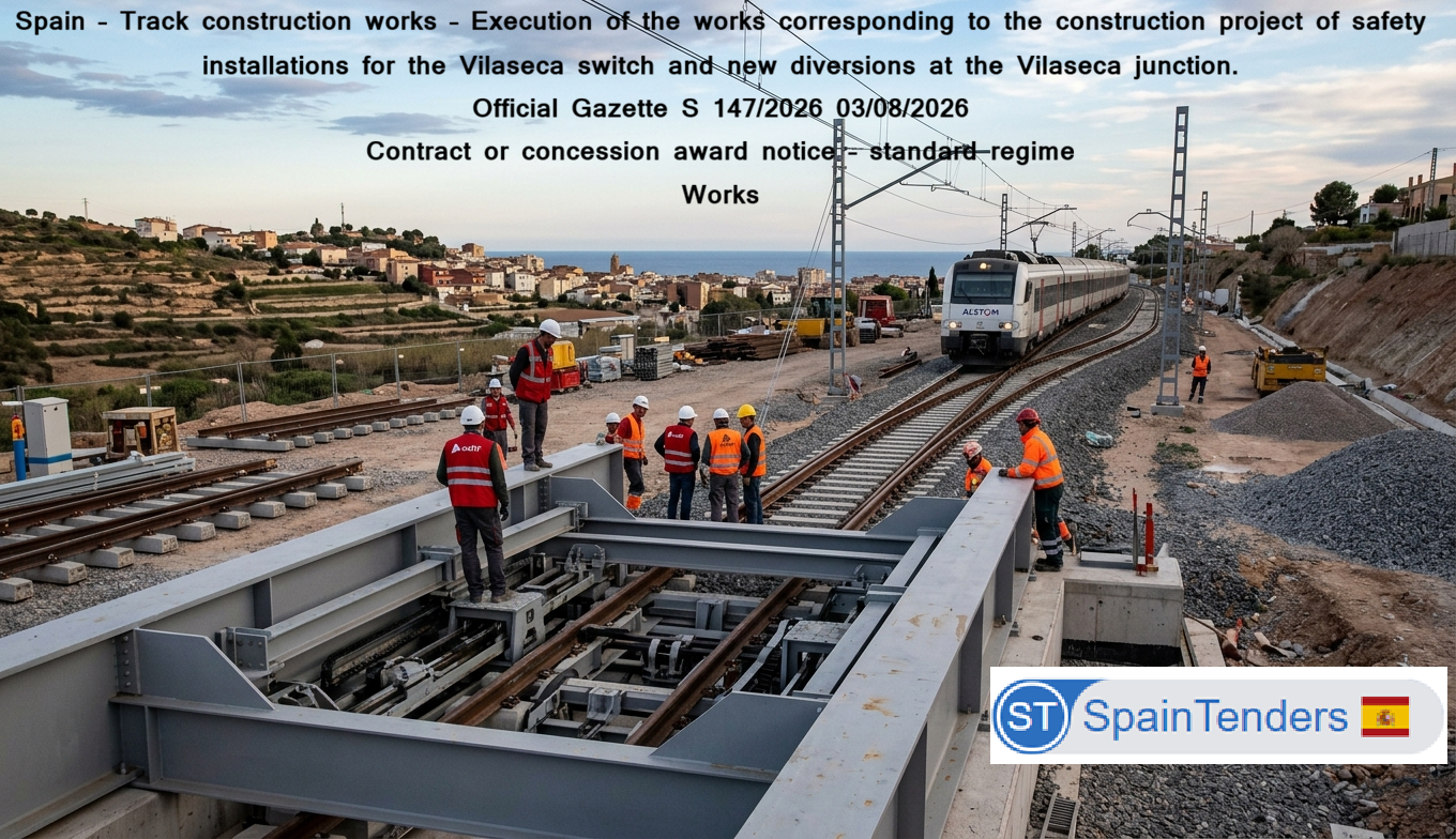 ADIF Awards EUR 13.09 Million Rail Safety Infrastructure Contract for Vilaseca Rail Junction Upgrade in Spain